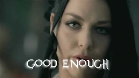 Evanescence Good Enough Lyrcs And Effects Youtube
