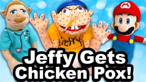 Sml Movie Jeffy Gets Chicken Pox 2018 Youtube