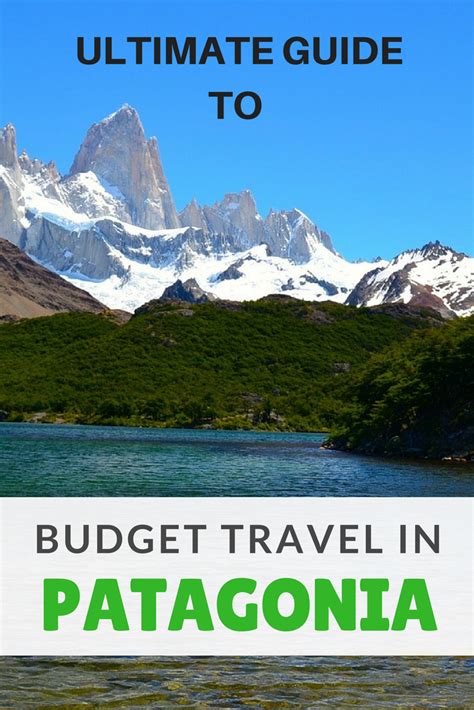 Backpacking In Patagonia Ultimate Travel Guide [2023] South America Travel Travel South