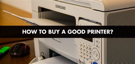 Printer Buying Guide Things To Know Before You Buy One