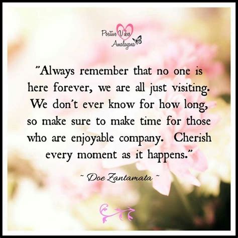 Always Enjoy Every Moment Quotes Moments Quotes Cherish Every Moment