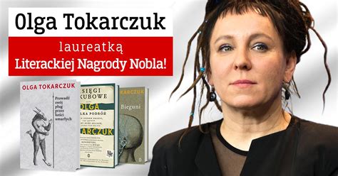 Nobel prize in literature laureate 2018 the man booker international prize 2018 laureate konto satyryczne. Olga Tokarczuk - kilka słów o twórczości polskiej ...