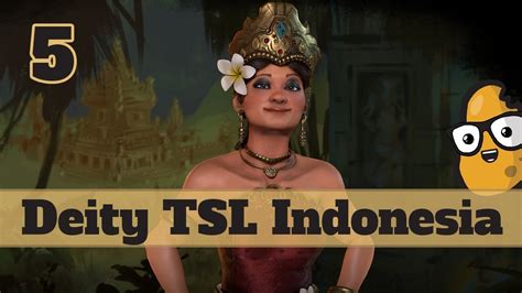 Civ 6 Tsl Deity Indonesia 5 Let S Play Dya Gitarja Tourism Kampungs