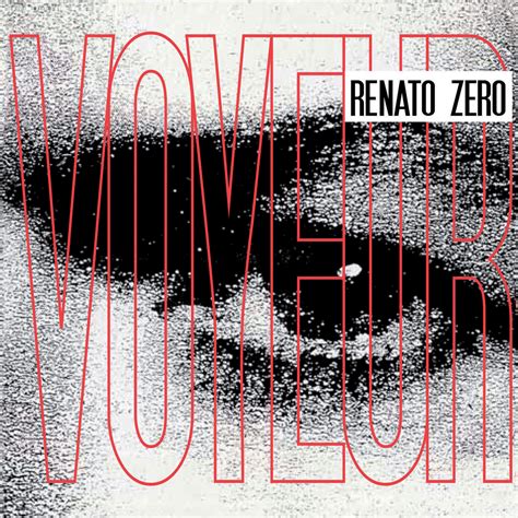 Renato Zero Official Website Voyeur