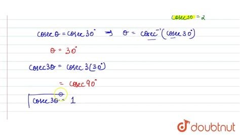 If Cosec Theta Then Find The Value Of Cosec Theta