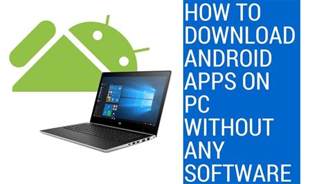 How To Install Android Apps On Pc Without Any Software Youtube