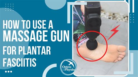 How To Use A Massage Gun To Help With Plantar Fasciitis Youtube