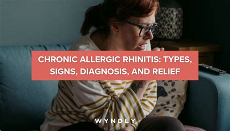 Chronic Rhinitis Causes Symptoms And Treatment 2023 And Wyndly