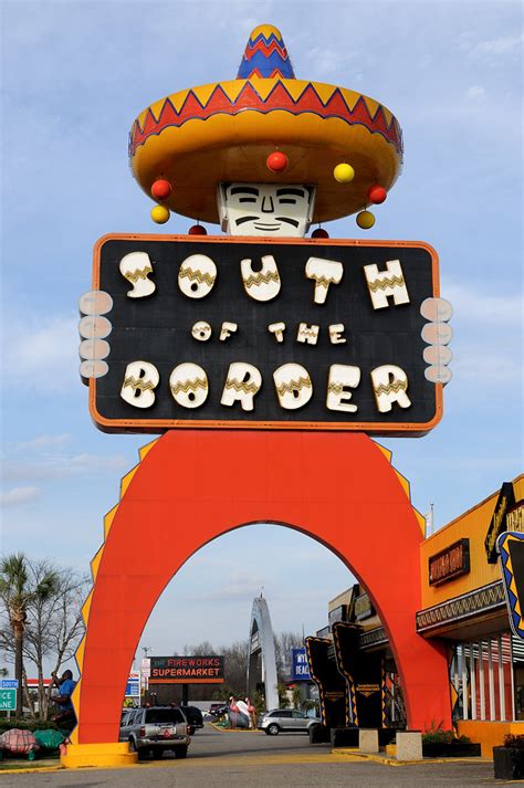 South Of The Border Sign Dillon South Carolina Flickr