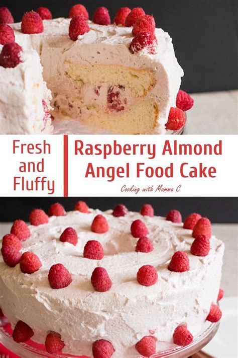 Make Raspberry Almond Angel Food Cake For A Crowd Pleasing Dessert Featuring Fresh Almond