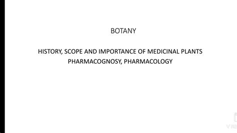 Botany Taxonomy History Scope And Importance Of Medicinal Plants