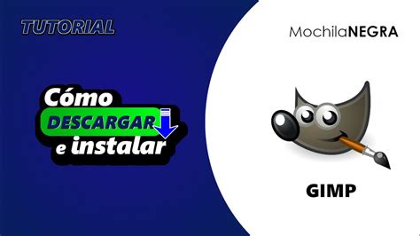 Cómo Descargar E Instalar Gimp En Windows Tutorial Fácil Youtube