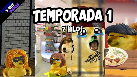 Abro Hilo Temporada 1 Por Cheems Y Sus Panas Youtube