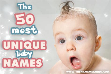 50 Most Unique Baby Names For 2020 The Name Meaning