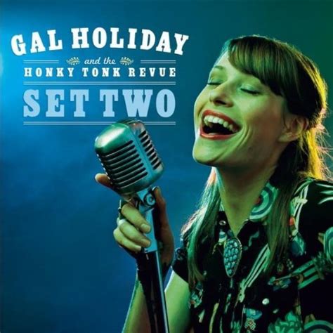 Zapatos Y Rock N Roll Gal Holiday The Honky Tonk Revue Set Two