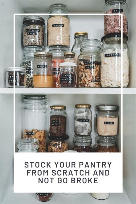 How To Stock A Pantry For The First Time On A Budget From This