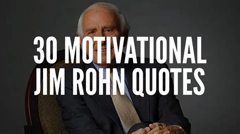 30 Motivational Jim Rohn Quotes Jim Rohn Quotes Quotes Motivational
