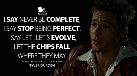The film, which is directed by david fincher, is based on the same name novel by. Tyler Durden's 16 Quotes That Can Help You To Be Truly Free - MagicalQuote