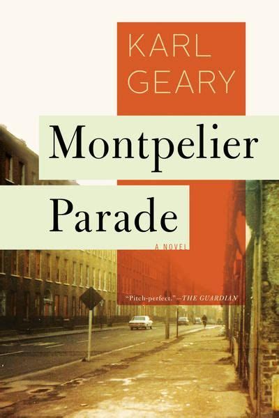 Charismatic behavior can be broken down into three core elements: Montpelier Parade: A Novel by Karl Geary | Novels, Montpelier