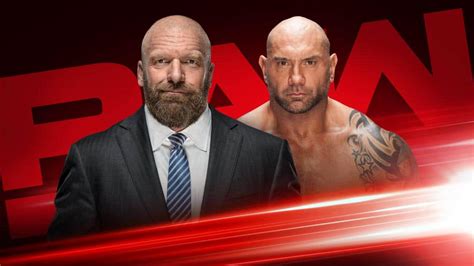 Wwe Monday Night Raw Preview March 11 2019 Triple H Batista