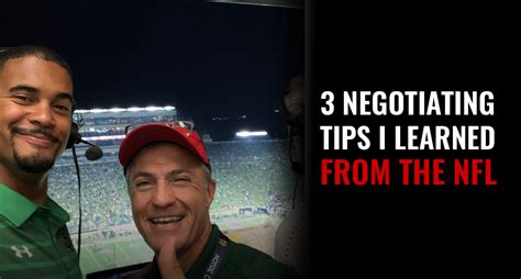 3 Negotiating Tips I Learned From The Nfl By Ryan Harris Medium