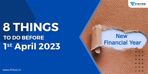 8 Things To Do Before The New Financial Year 2023 Fintoo Blog