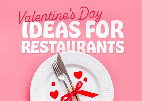 Restaurant Promotion Ideas For Valentines Day 2024