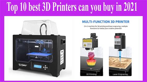 Top 10 Best 3d Printers Can You Buy In 2021 Youtube