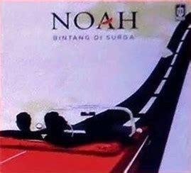 Welcome to season 2 tasyakuran nos bintang di surga create:fiodee masih ku merasa angkuh Peterpan / Noah Album NOAH: Bintang Di Surga (2015 ...