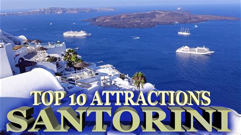 Santorini Top 10 Attractions 4k Youtube