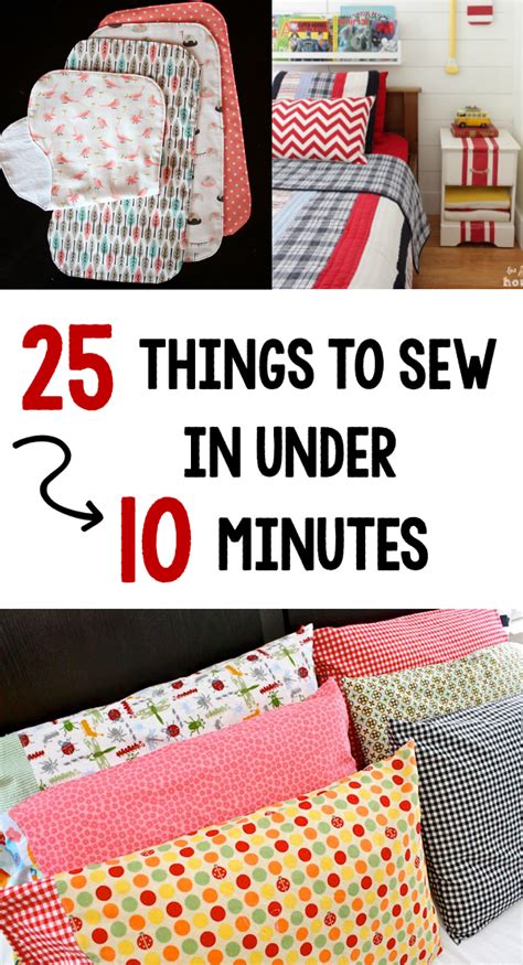 Easy Sewing Projects-25 Things to Sew in Under 10 Minutes