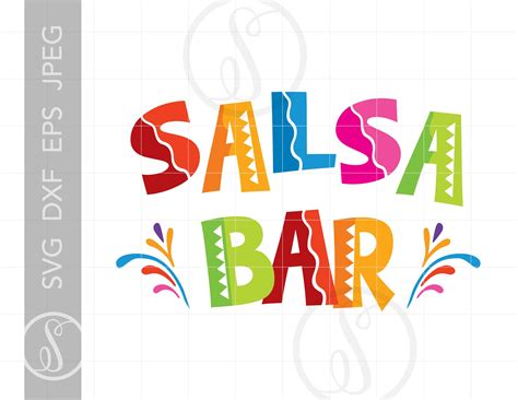 Fiesta Party Sign Svg Art Salsa Bar Sign Svg Cut Files Png Etsy