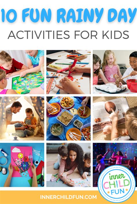 10 Rainy Day Activities To Keep Kids Entertained Inner Child Fun