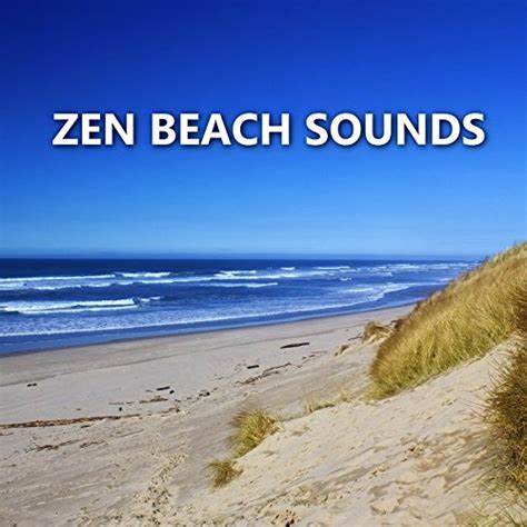 Zen Beach Sounds By Ocean And Beach Waves On Amazon Music Uk
