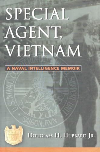 Special Agent Vietnam A Naval Intelligence Memoir By Hubbard