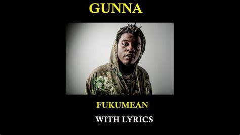 Fukumean Gunna With Lyrics Youtube