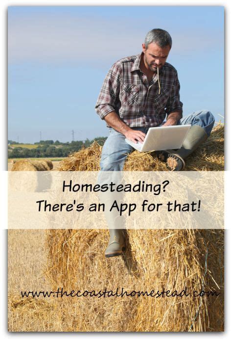 Homesteading And Farming Apps To Make Life Easier Homestead Farm