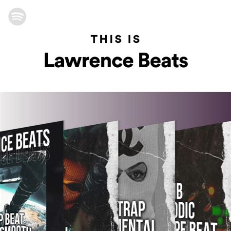 This Is Lawrence Beats Playlist By Spotify Spotify