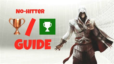 Assassin S Creed The Ezio Collection No Hitter Trophy