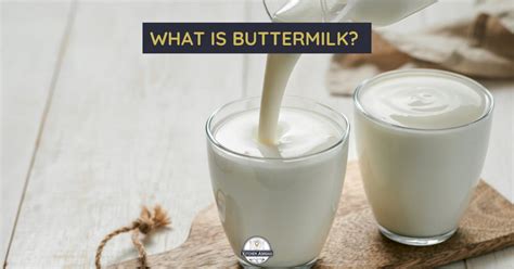 What Is Buttermilk And 4 Best Alternatives