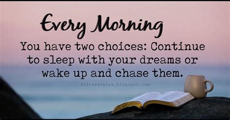 Wake up to these inspiring thoughts each morning and have a better week! Morning Inspirational Quotes - My Quotes Diary