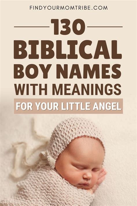 130 Best Biblical Boy Names With Meanings For Your Little Angel