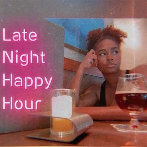 Niya Elan Late Night Happy Hour Lyrics And Tracklist Genius