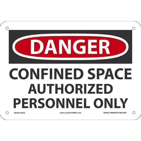 Accuform Nmc Danger Confined Space Authorized Personnel Only Safety Sign