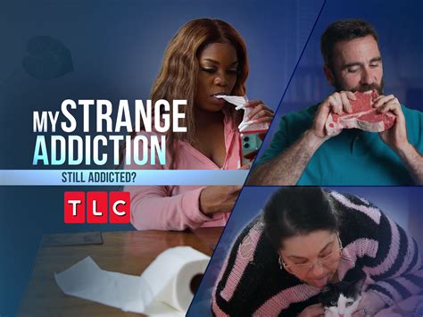 Prime Video My Strange Addiction Still Addicted Season 1