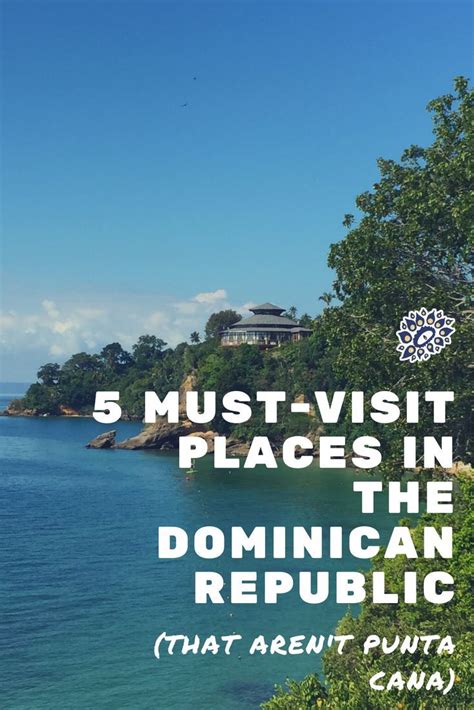 Five Natural Attractions In The Dominican Republic Nightborn Travel