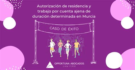 Autorización de residencia y trabajo por cuenta ajena de duración