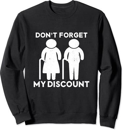 Dont Forget My Discount T Shirt Funny Grandmom Ts Granny Sweatshirt