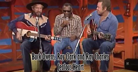 Buck Owens Roy Clark And Ray Charles Jealous Heart Live On Hee Haw