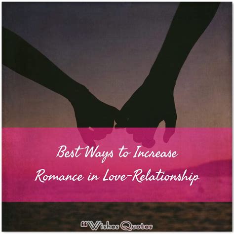 how to increase romance in a relationship by wishesquotes